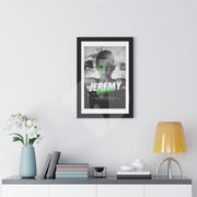 Jeremy Sanders's Custom Framed Vertical Poster